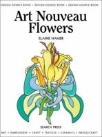Art Nouveau Flowers (Design Source Books) 1844482529 Book Cover