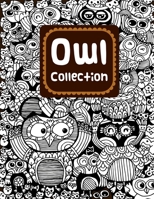 OWL COLLECTION: Owl Coloring Book For Adults Stress Relieving Designs, 70 Amazing Patterns, Coloring Book For Adults Relaxation. B083XVF4GD Book Cover