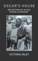 Oscar's House 1649791003 Book Cover