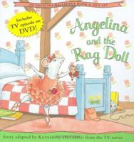 Angelina and the Rag Doll (Angelina Ballerina) 1584856173 Book Cover