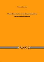 Winner Determination in Combinatorial Auctions: Market-Based Scheduling 383250558X Book Cover