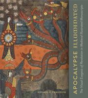 Apocalypse Illuminated: The Visual Exegesis of Revelation in Medieval Illustrated Manuscripts 0271078650 Book Cover