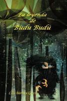 La Leyenda De Budu Budú 1463307195 Book Cover