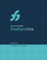 Macromedia FreeHand MX: Training from the Source 0321179161 Book Cover