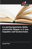 La partecipazione della comunità Magar e il suo impatto sull'ecoturismo (Italian Edition) 6202774495 Book Cover