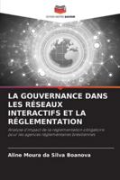 La Gouvernance Dans Les Réseaux Interactifs Et La Réglementation 6202339934 Book Cover