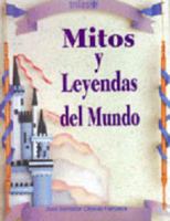 MITOS Y LEYENDAS DEL MUNDO 9682443334 Book Cover