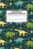 Paleontology Composition Notebook: paleontologist Lined composition Notebook / Journal Gift For a Paleontogist  120 Pages, 6x9, Soft Cover.Matte 1677801867 Book Cover