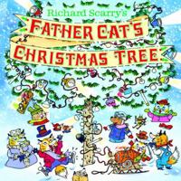 Richard Scarry's Father Cat's Christmas Tree (Look-Look) 0375825568 Book Cover