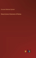 Descrizione itineraria di Roma (Italian Edition) 3385081459 Book Cover