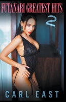 Futanari Greatest Hits 2 1393010695 Book Cover