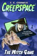 Creepspace: The Witch Game 1442128089 Book Cover