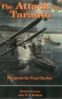 The Attack on Taranto: Blueprint for Pearl Harbor 0811726614 Book Cover