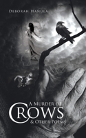A Murder of Crows & Other Poems 0228888204 Book Cover