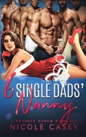 6 Single Dads' Nanny 1654085332 Book Cover