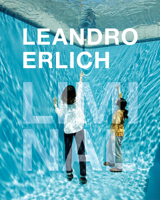 Leandro Erlich: Liminal 8419233358 Book Cover