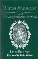 Witch Amongst Us: The Autobiography of a Witch 0709037619 Book Cover