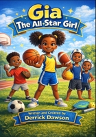 Gia The All-Star Girl B0G6F5TYRV Book Cover