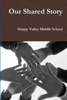 Our Shared Story 0557409748 Book Cover