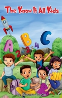 The Know-It-All Kids 1835560156 Book Cover