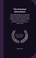 The Practical Astronomer 1166616061 Book Cover