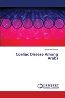 Coeliac Disease Among Arabs 3659351709 Book Cover