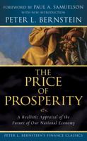 The Price of Prosperity: A Realistic Appraisal of the Future of Our National Economy 0470287578 Book Cover
