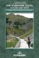 The Yorkshire Dales - South and West: Howgills, Dentdale, Ribblesdale, Airedale, Wharfedale (Cicerone Guide) 185284485X Book Cover