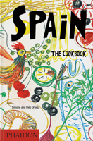 Spain : The Cookbook 1838668152 Book Cover