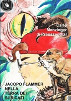 Jacopo Flammer Nella Terra Dei Suricati 1291507701 Book Cover