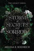 Storm of Secrets and Sorrow (The Legacy Series) 1960923072 Book Cover