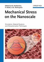 Mechanical stress on the nanoscale : simulation, material systems and characterization techniques 352741066X Book Cover