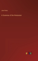 A Grammar of the Hindustani 336880099X Book Cover