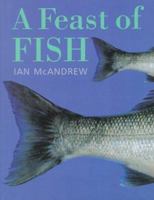 A Feast of Fish 035612164X Book Cover