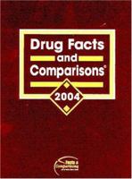 Drug Facts and Comparisons 2004: Published by Facts and Comparisons [With CDROM] 157439178X Book Cover