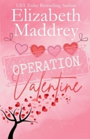 Operation Valentine 0692631216 Book Cover