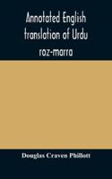 Annotated English translation of Urdu roz-marra, or, "Every-day Urdu": the text-book for the lower standard examination in Hindustani 9354175384 Book Cover
