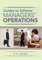 Guides to Scheme Managers' Operations 1477155643 Book Cover