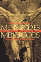 Men's Bodies, Men's Gods: Male Identities in a (Post-) Christian Culture (Post- Christian Culture) 0814746691 Book Cover