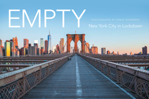 Empty: New York City in Lockdown 1665553529 Book Cover