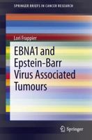 EBNA1 and Epstein-Barr Virus Associated Tumours 146146885X Book Cover