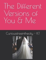 The Different Versions of You & Me B0H9F3Z235 Book Cover