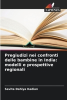 Pregiudizi nei confronti delle bambine in India: modelli e prospettive regionali 6205378671 Book Cover