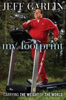 My Footprint: Carrying the Weight of the World 1439150109 Book Cover