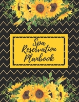 Spa Reservation Planbook: Daily Appointment Book 1657362434 Book Cover