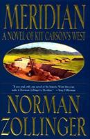 Meridian: A Novel of Kit Carson's West 0812542878 Book Cover