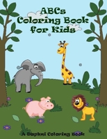 ABCs Coloring Book for Kids B08GLWBXJ7 Book Cover