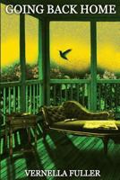 Going Back Home 148021289X Book Cover