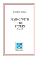 Flying with the Storks (Volume 6) 0988931435 Book Cover