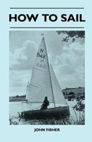 How to Sail 1447411978 Book Cover